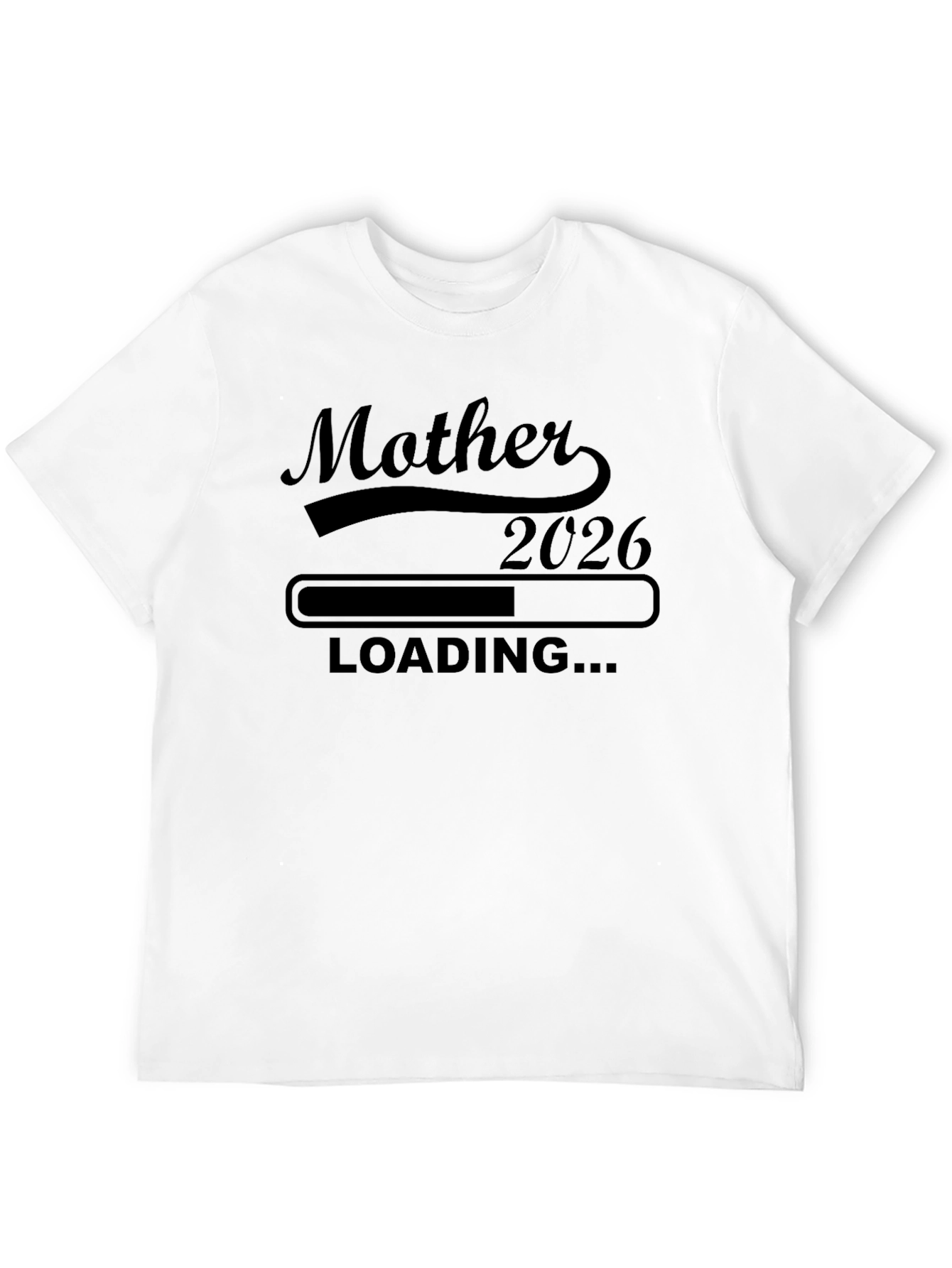 Mother 2026 Loading T-Shirt