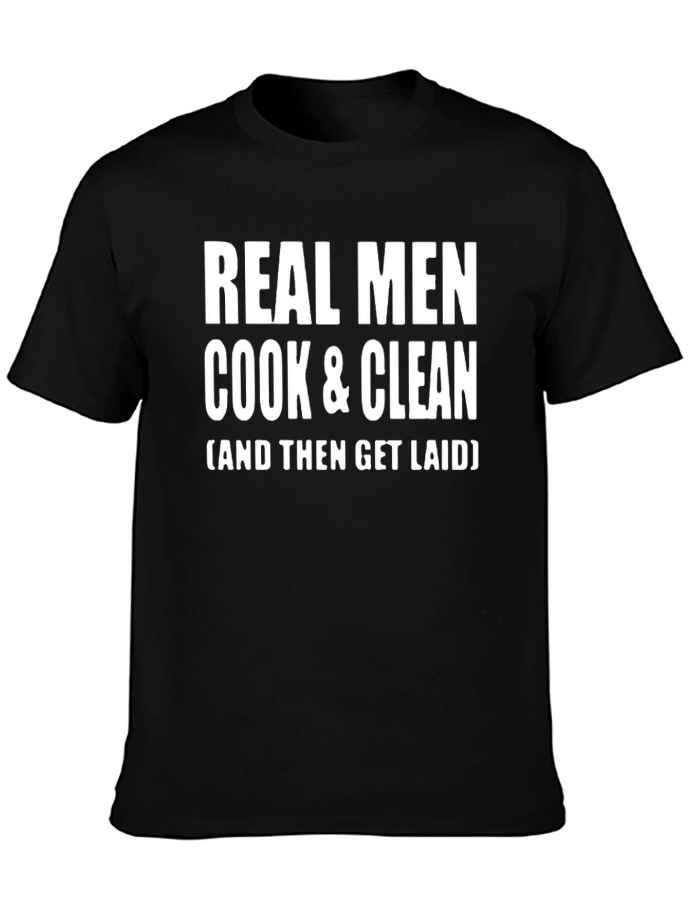 Real Men Cook & Clean T-Shirt