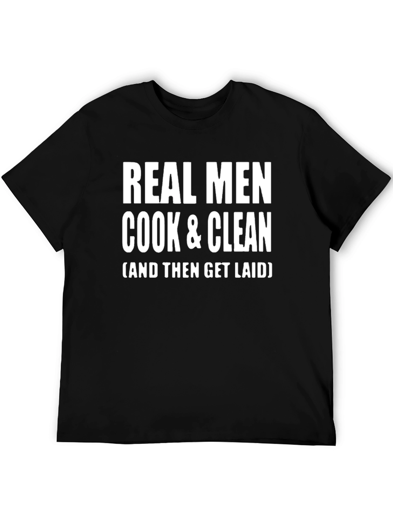 Real Men Cook & Clean T-Shirt
