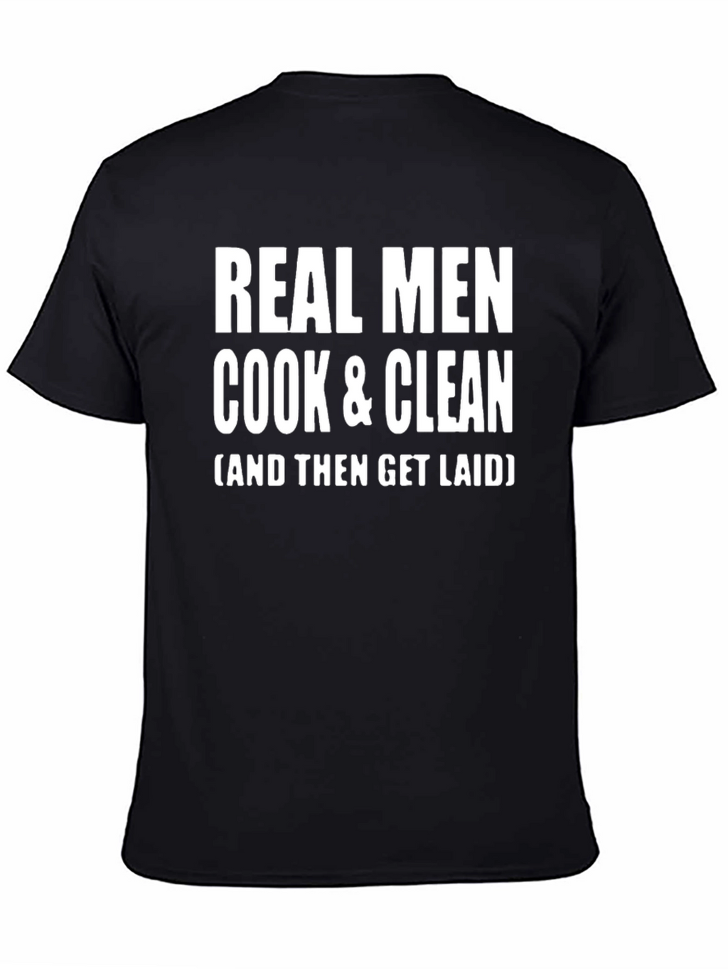 Real Men Cook & Clean T-Shirt