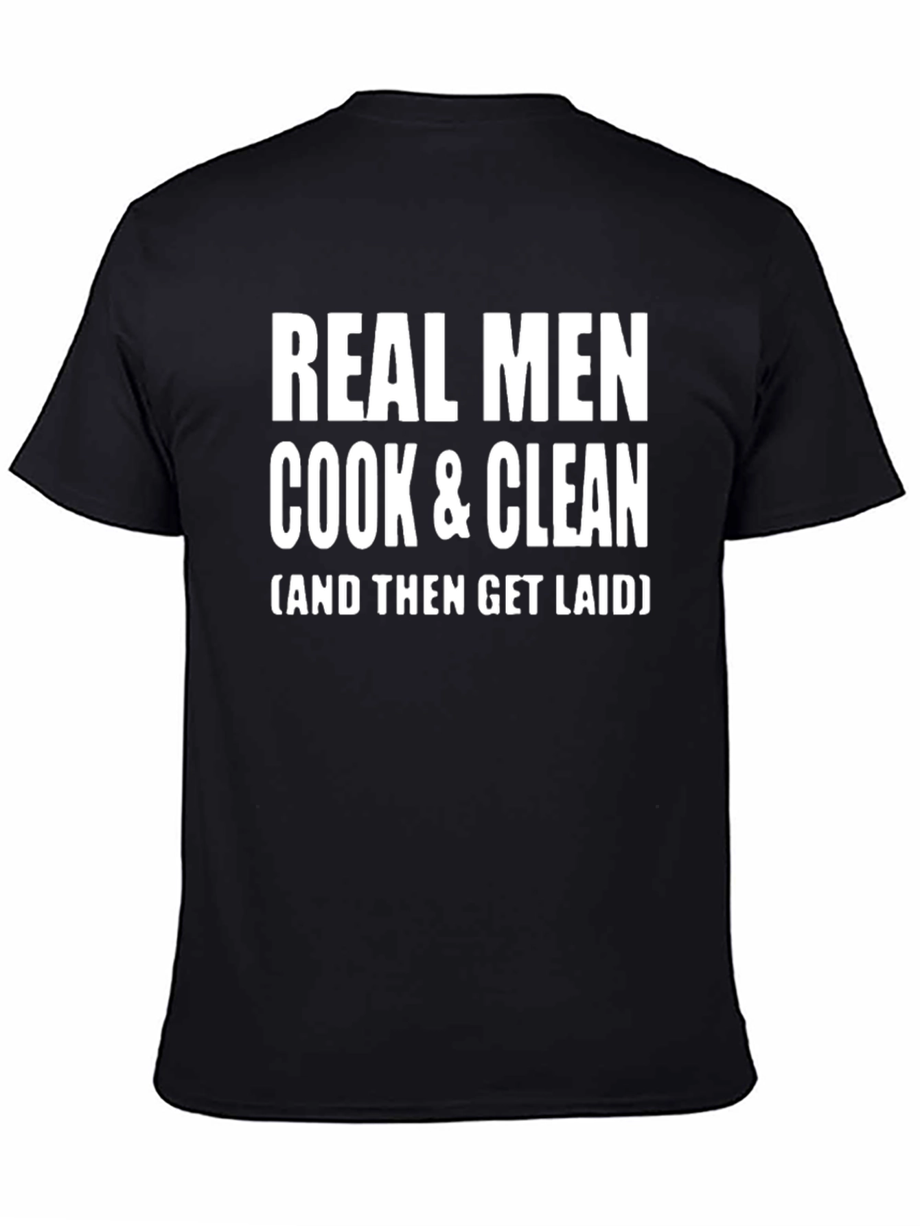 Real Men Cook & Clean T-Shirt