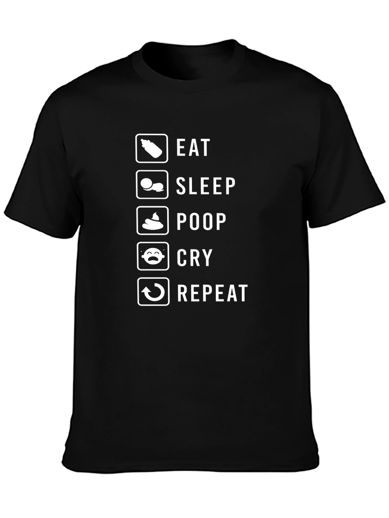 Eat Sleep Poop Cry Repeat Funny Baby T-Shirt