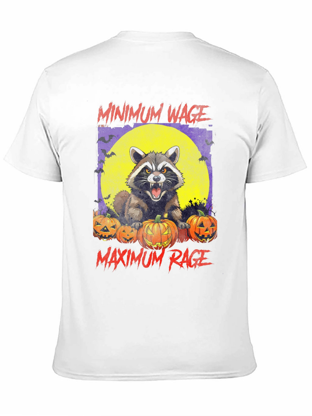 Minimum Wage Maximum Rage Raccoon Halloween T-Shirt