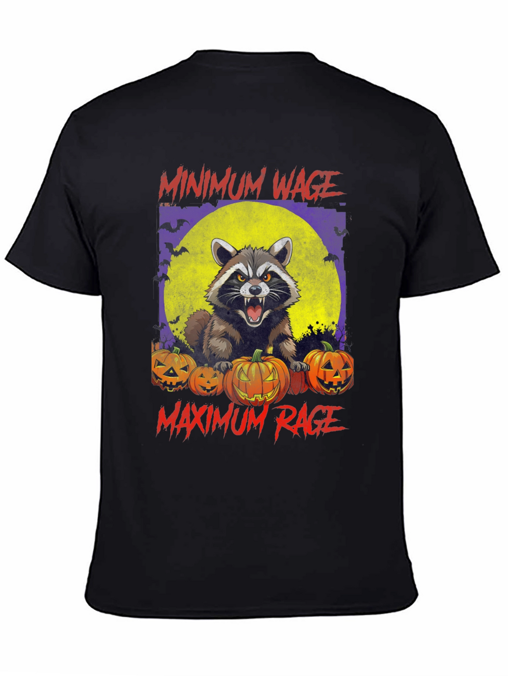 Minimum Wage Maximum Rage Raccoon Halloween T-Shirt