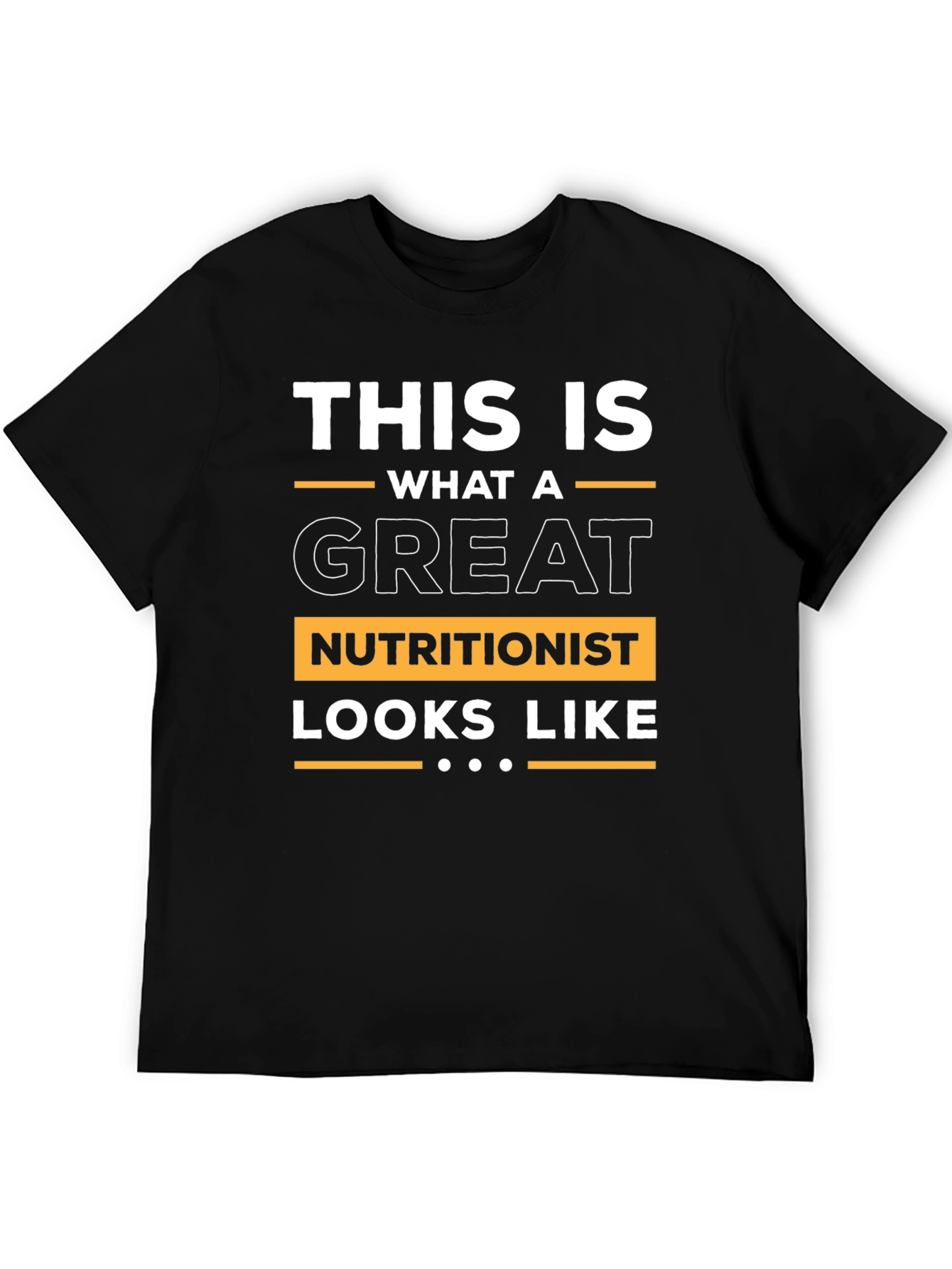 Great Nutritionist T-Shirt - Black Soft Fabric