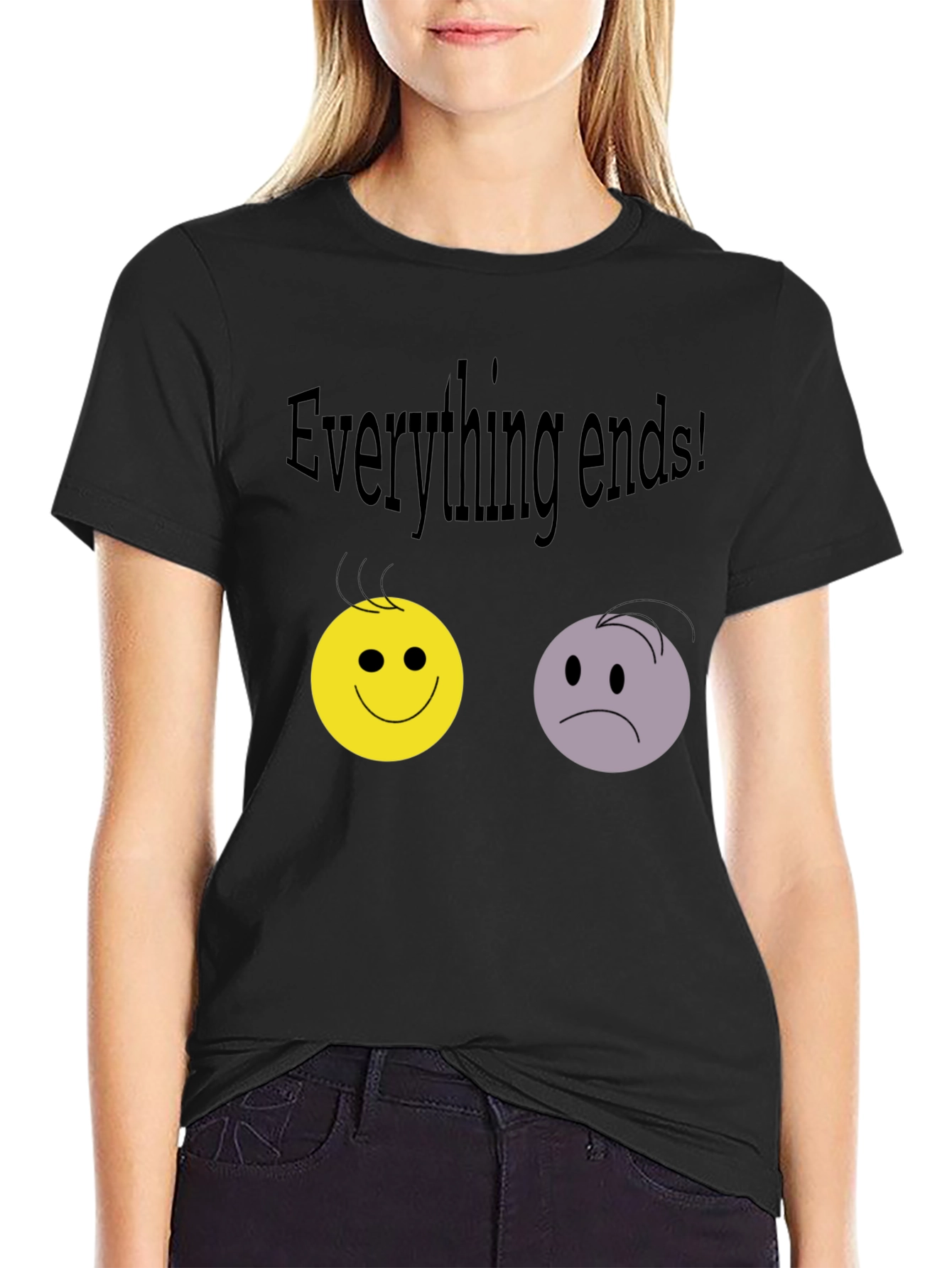Everything Ends T-Shirt: Happy Sad Faces Graphic Tee