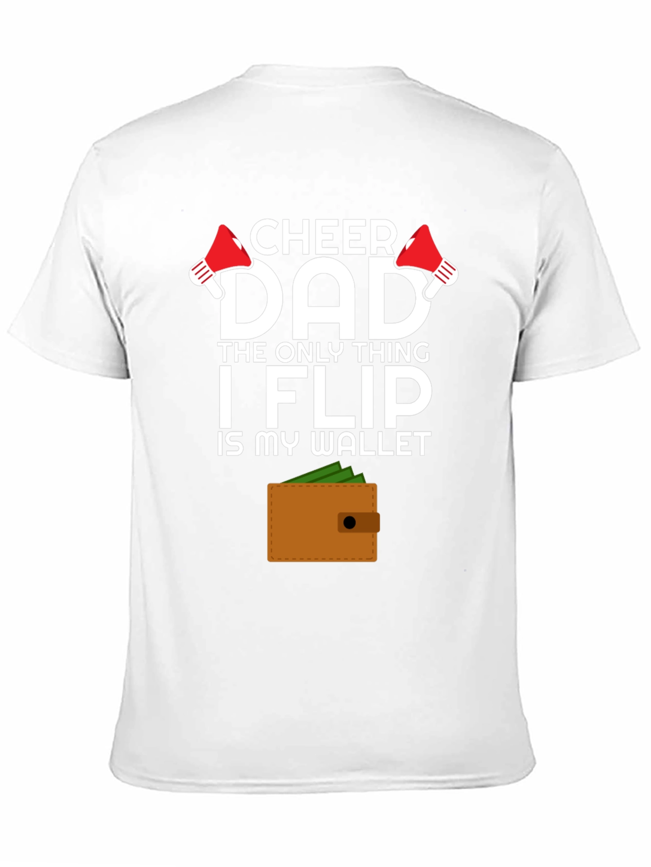 Cheer Dad T-Shirt - Funny Fathers Day Gift