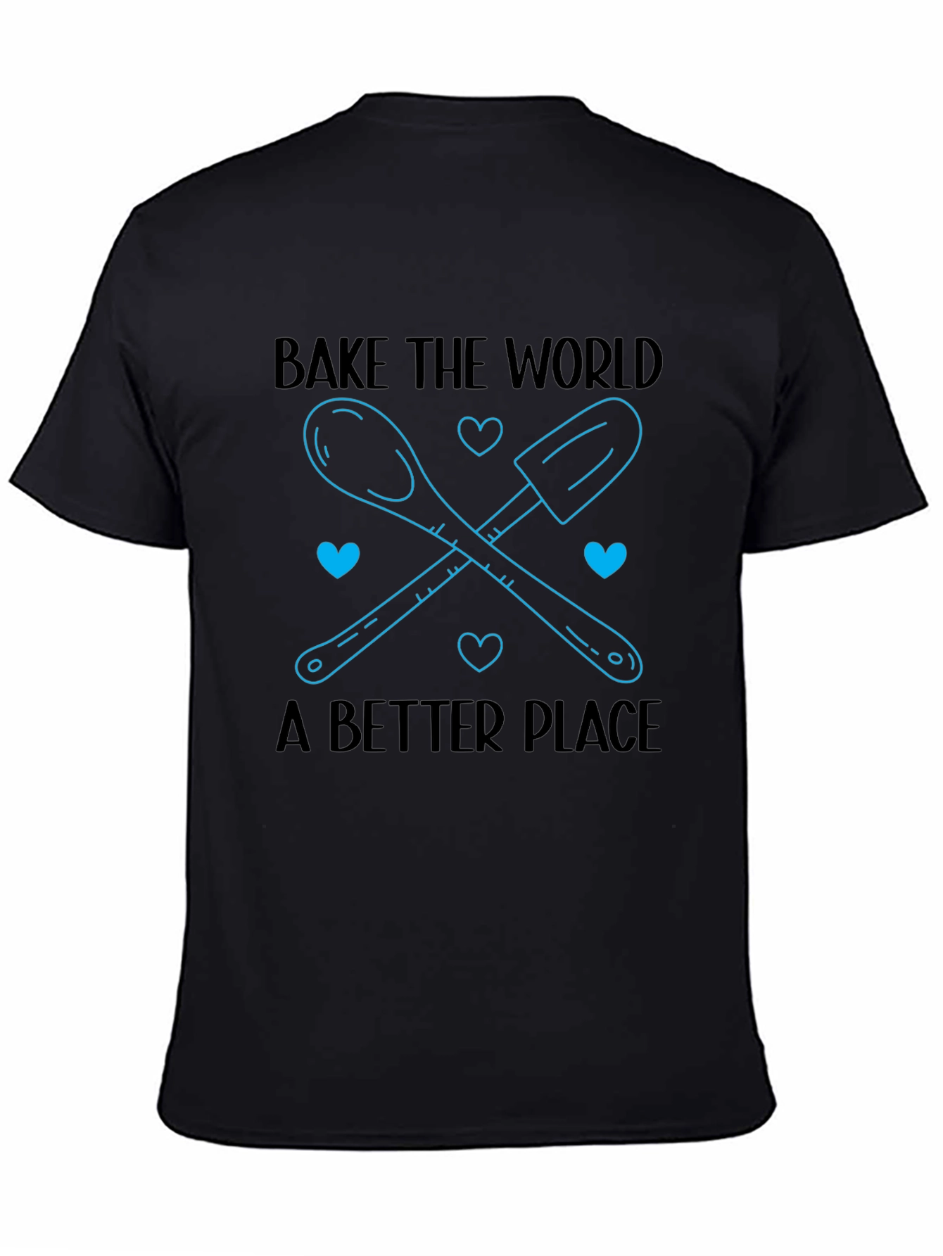 Bake the World T-Shirt - Kitchen Humor