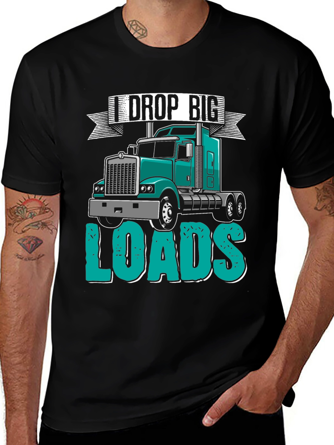 I Drop Big Loads Trucker T-Shirt