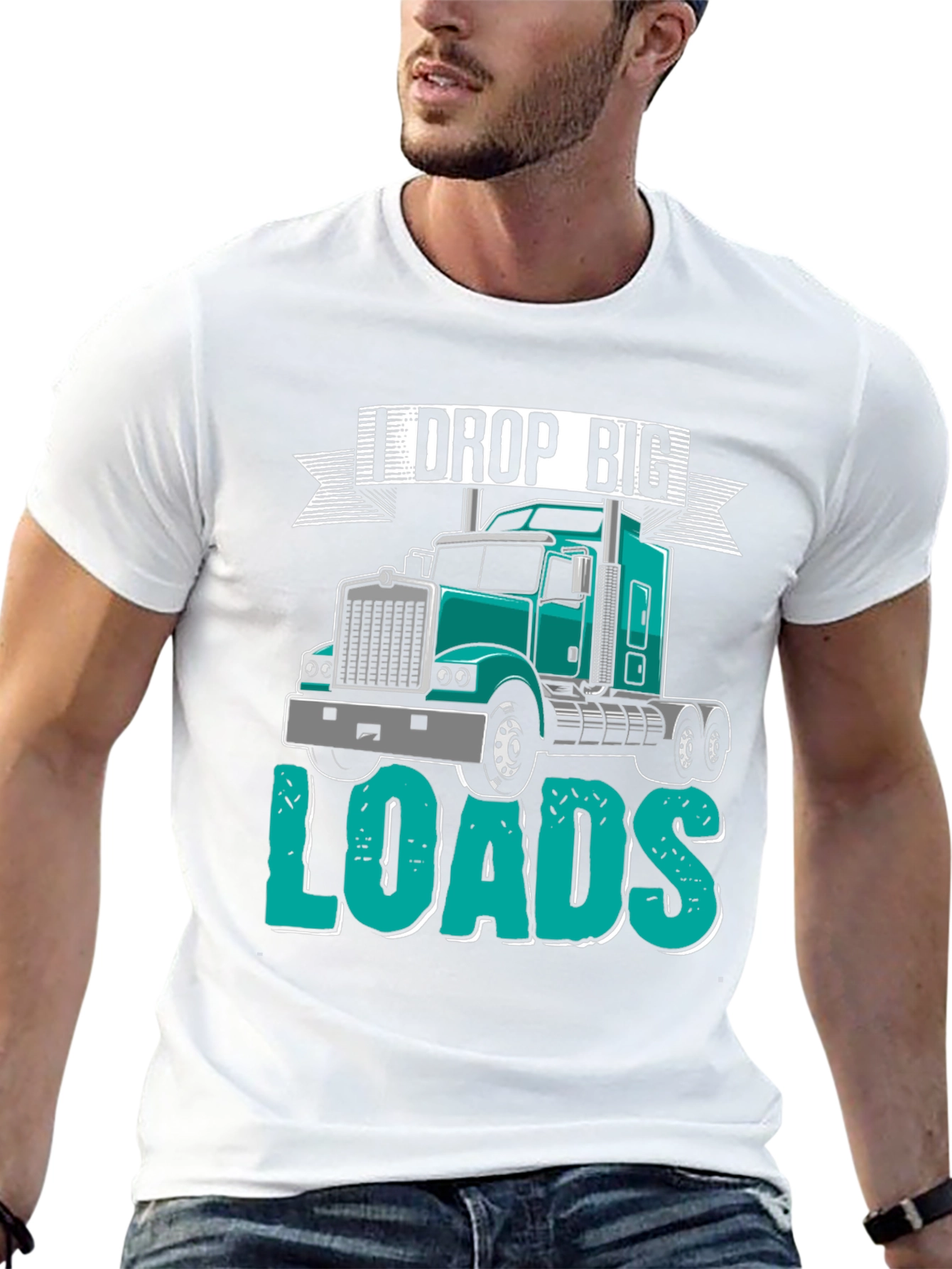 I Drop Big Loads Trucker T-Shirt