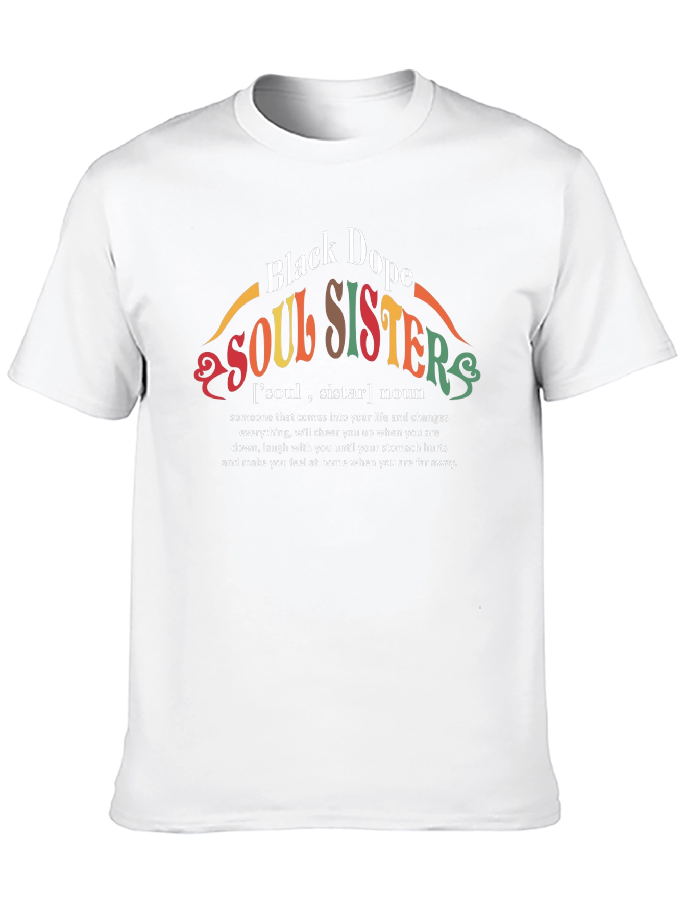 Black Dope Soul Sisters Graphic T-Shirt