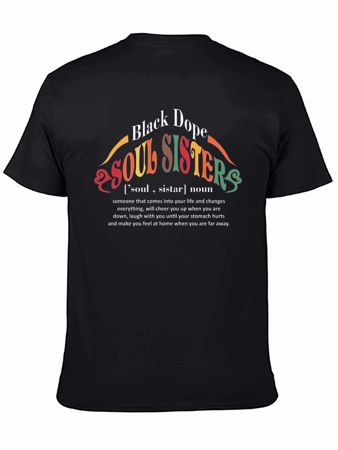 Black Dope Soul Sisters Graphic T-Shirt