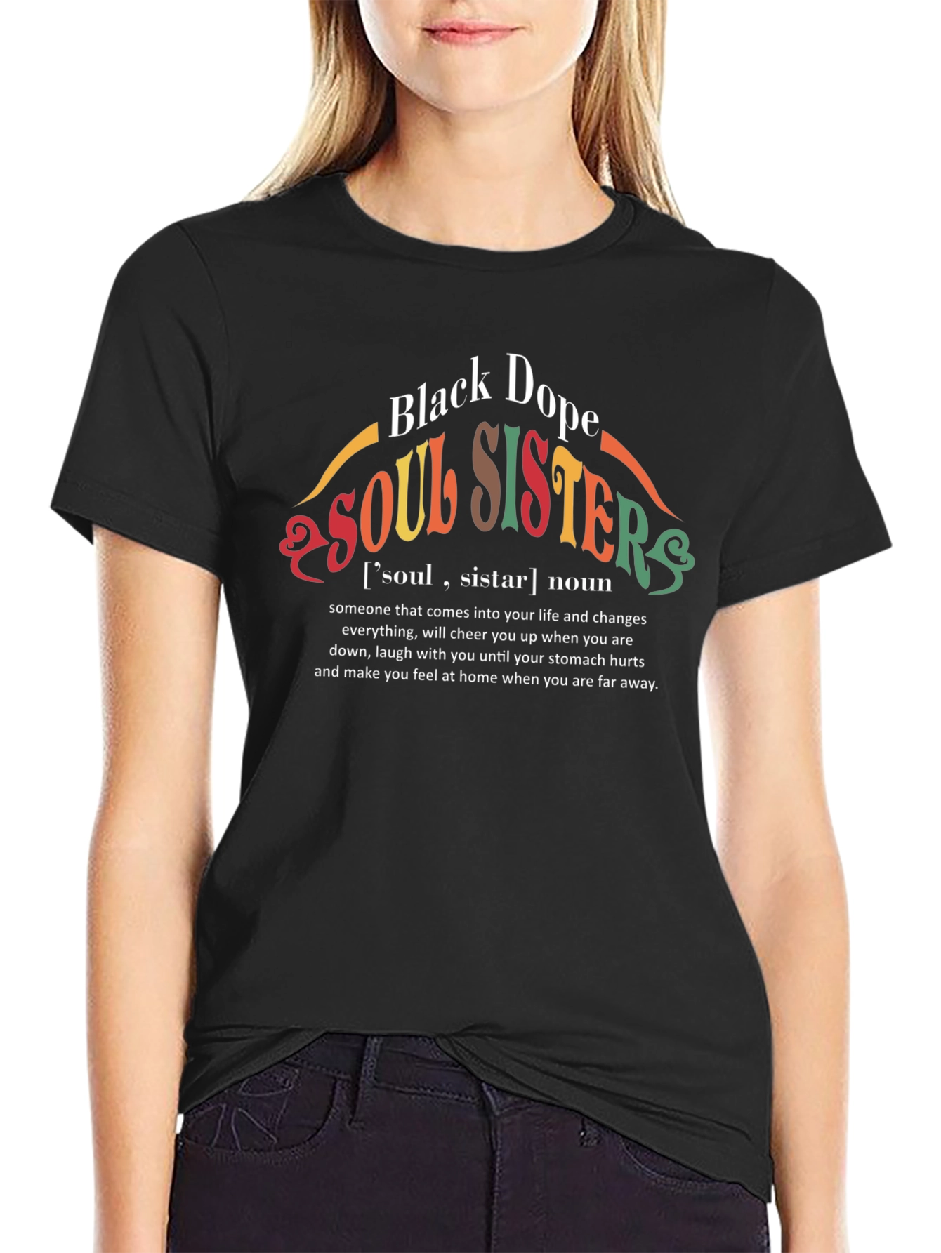 Black Dope Soul Sisters Graphic T-Shirt