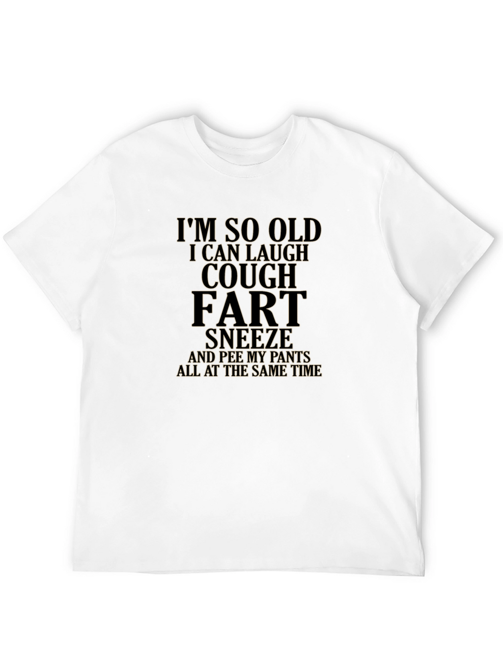 Funny Old Age Humor Graphic T-Shirt