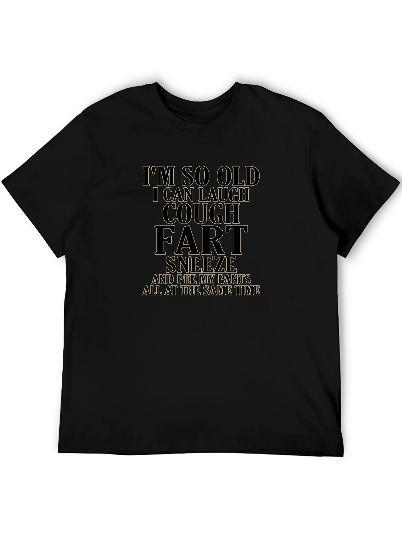 Funny Old Age Humor Graphic T-Shirt