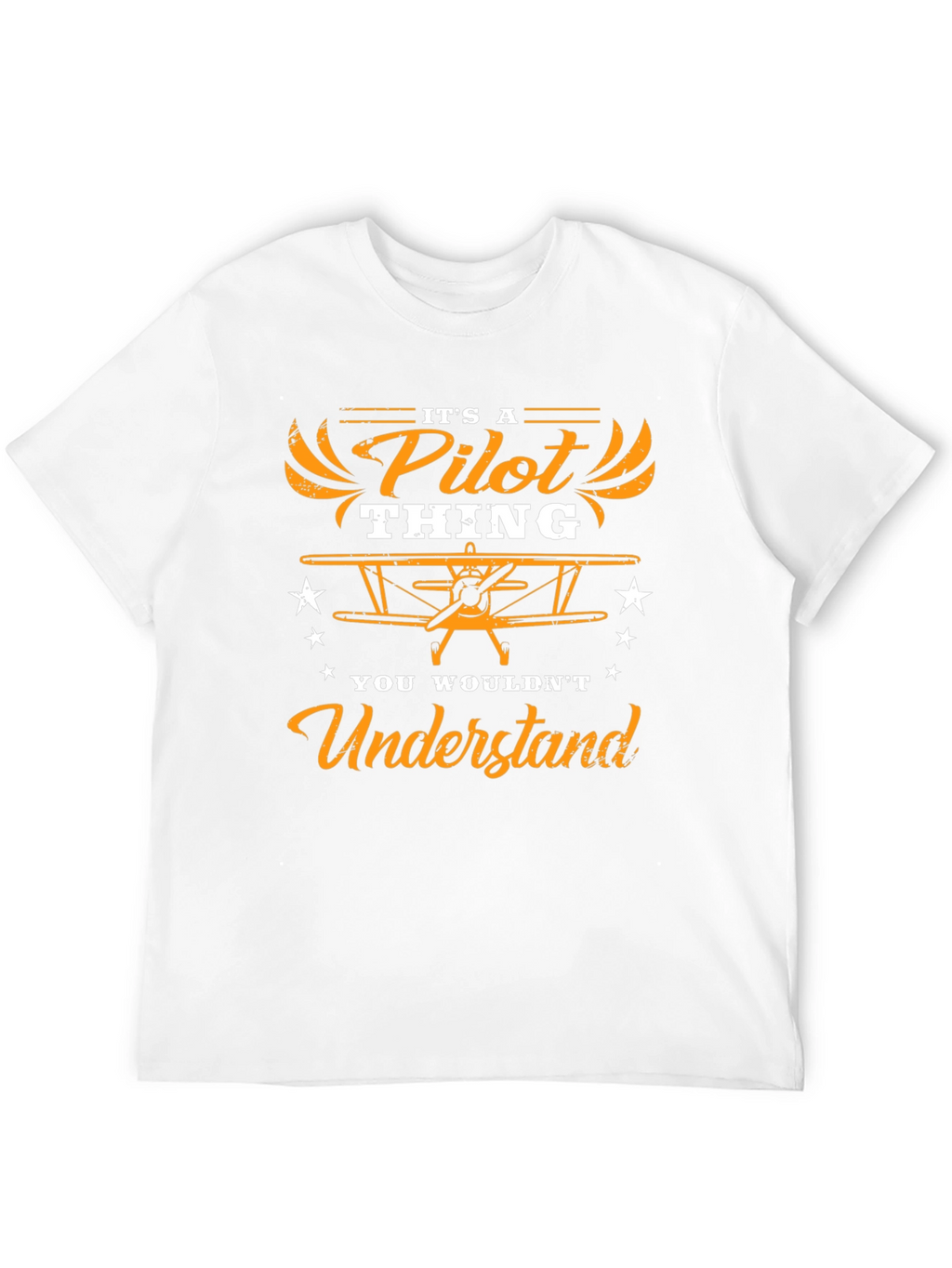 Pilot Thing T-Shirt: You Wouldnt Understand
