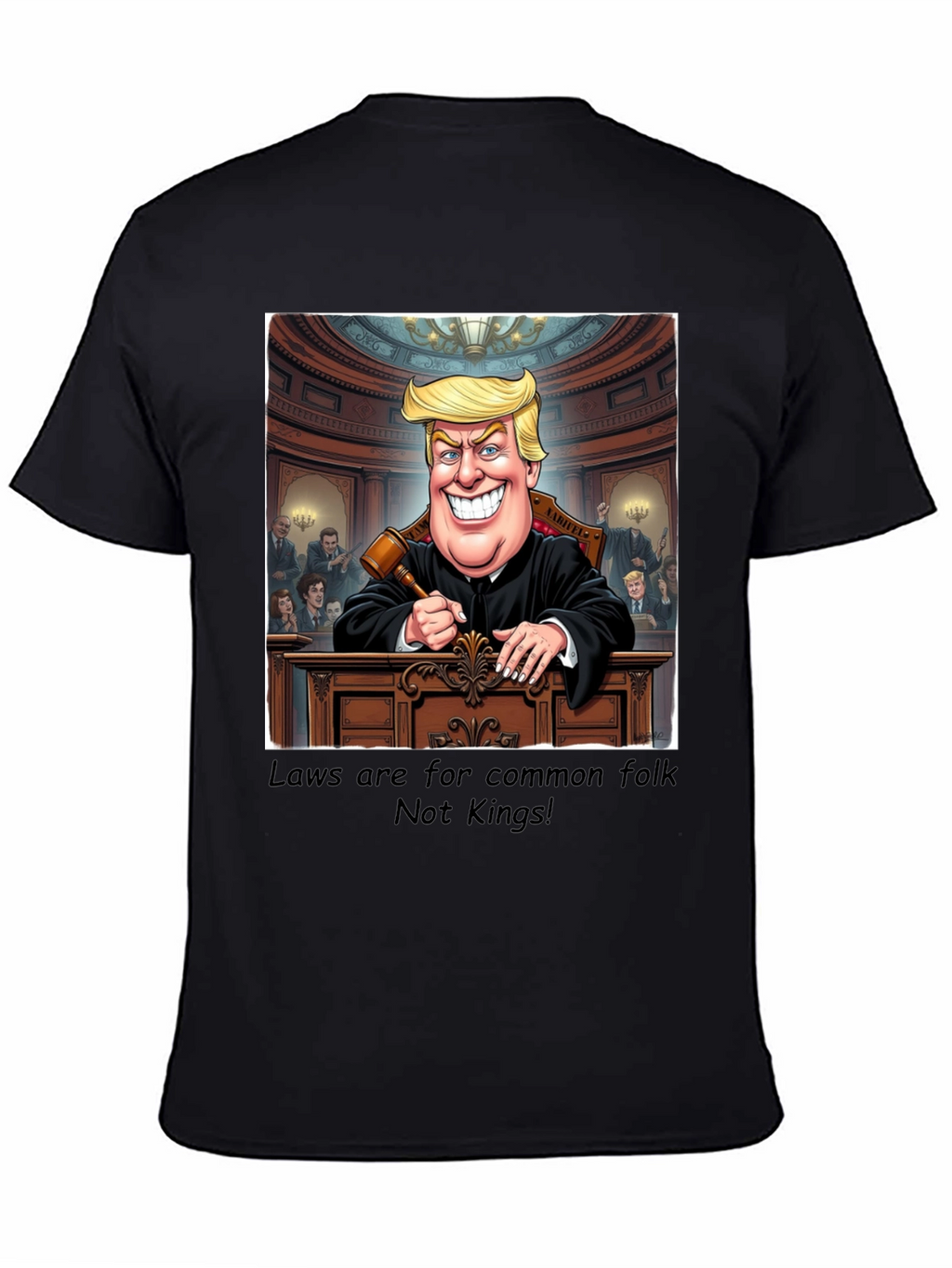 Political Humor T-Shirt - Judge Trump