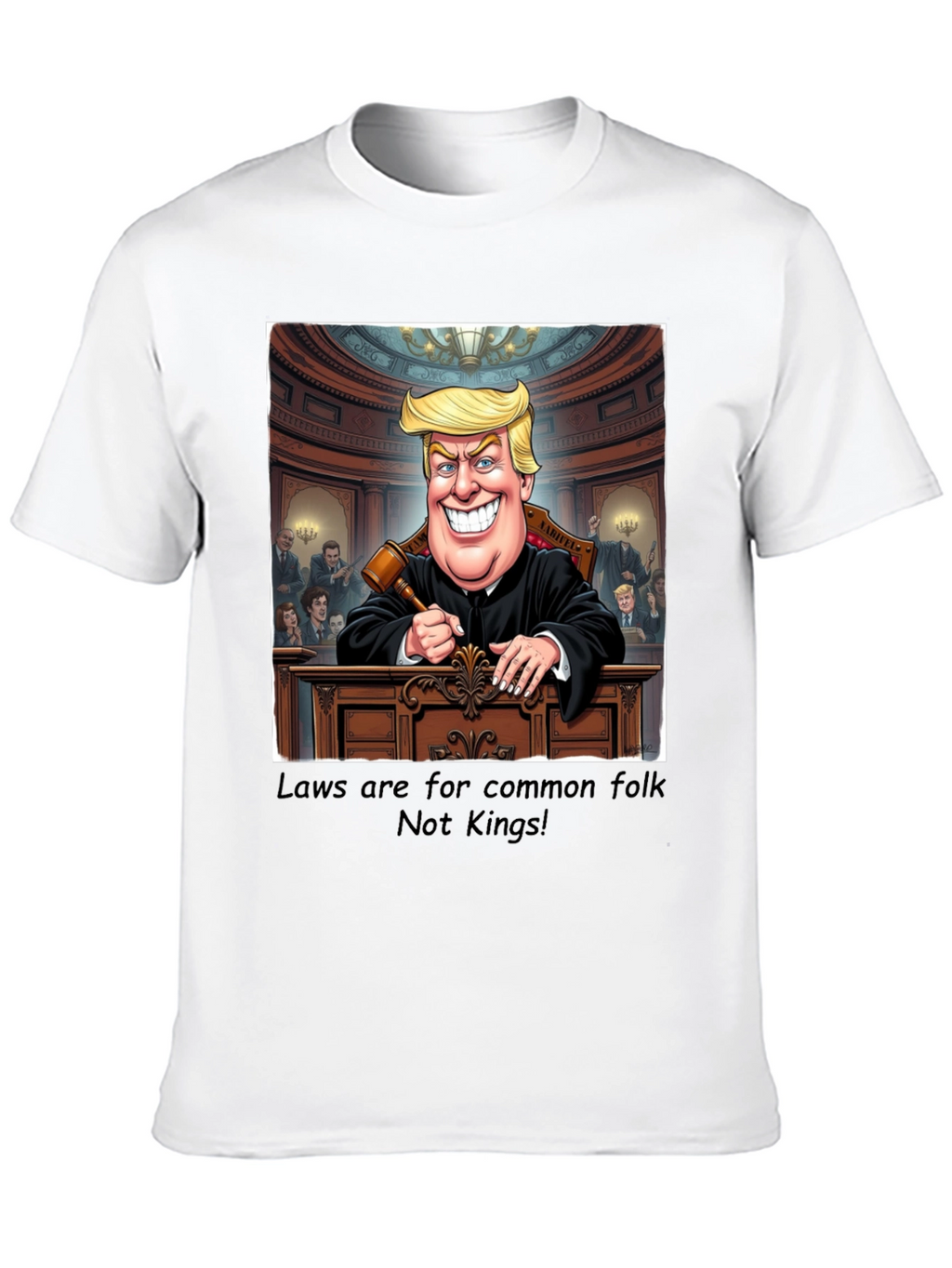 Political Humor T-Shirt - Judge Trump