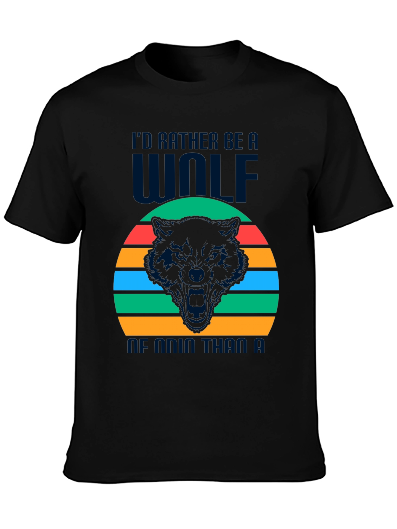 Wolf Graphic Tee - Id Rather Be a Wolf