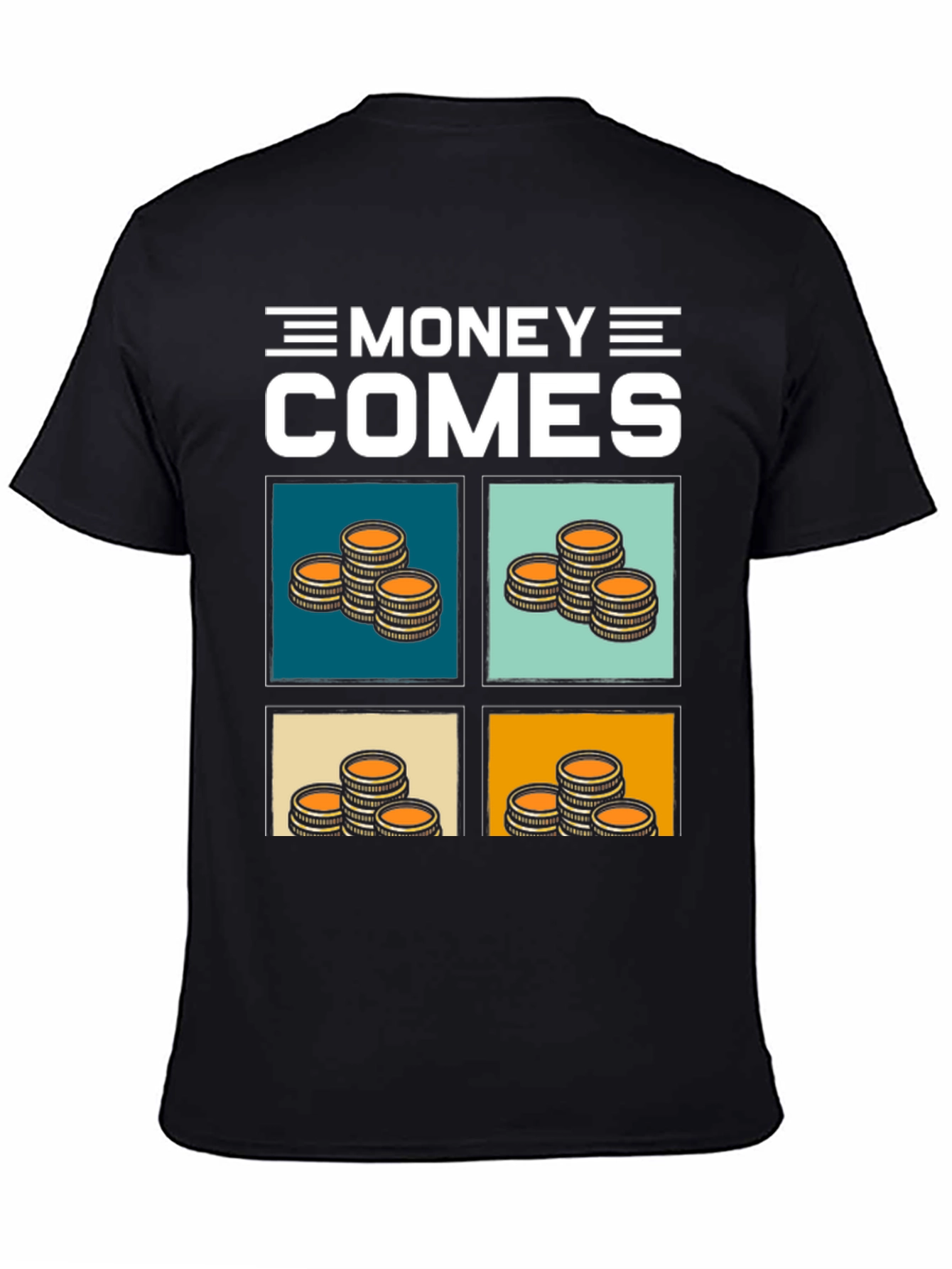 Money Comes T-Shirt - Stacked Coin Graphic Tee