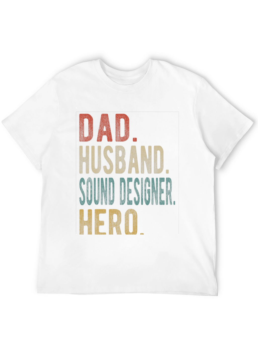 Dad Husband Sound Designer Hero Graphic Tee