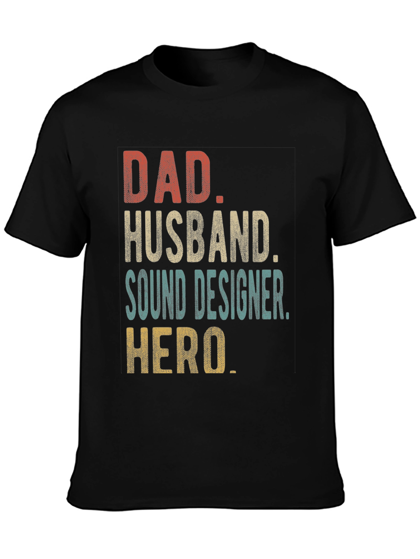 Dad Husband Sound Designer Hero Graphic Tee
