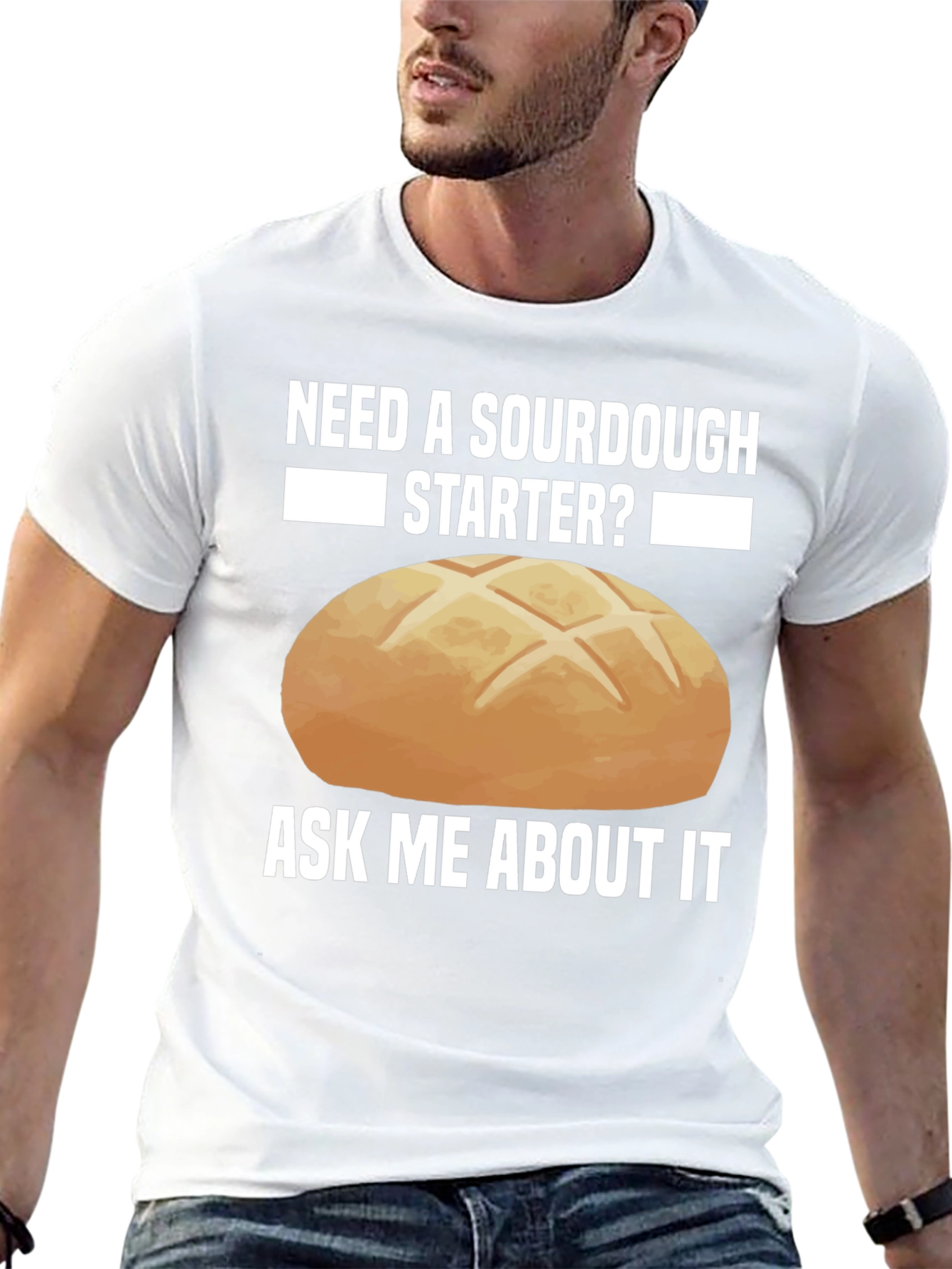 Sourdough Starter Graphic Tee - Ask Me About It!