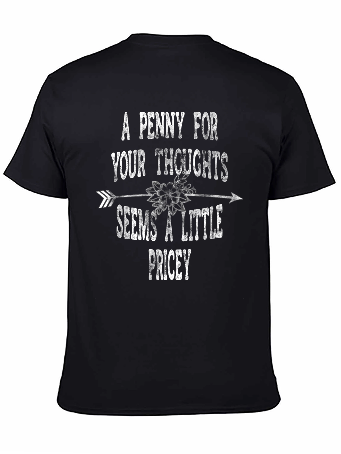 A Penny for Your Thoughts Funny T-Shirt
