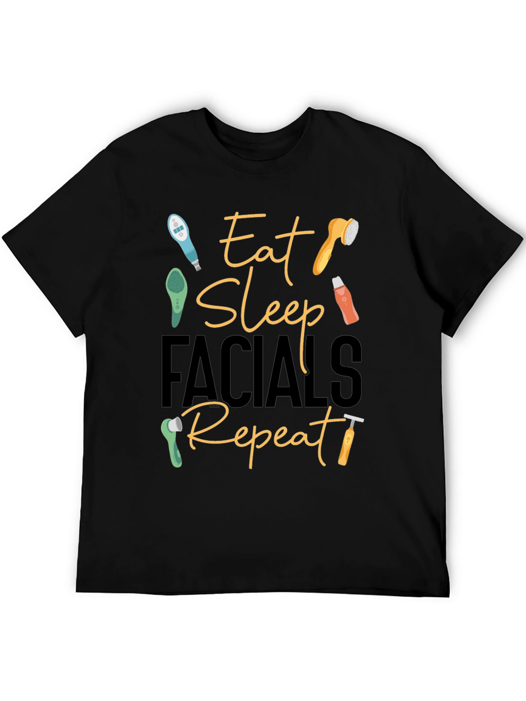 Eat Sleep Facials Repeat Black T-Shirt
