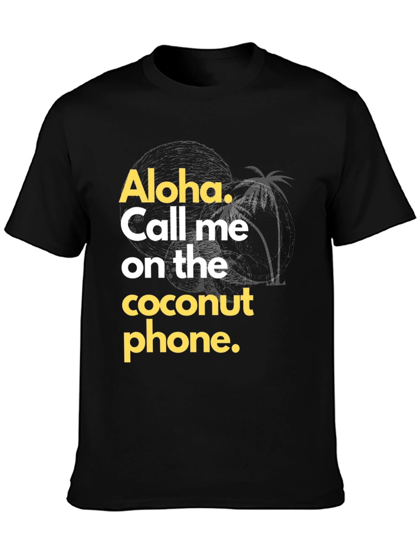 Aloha Coconut Phone Graphic T-Shirt