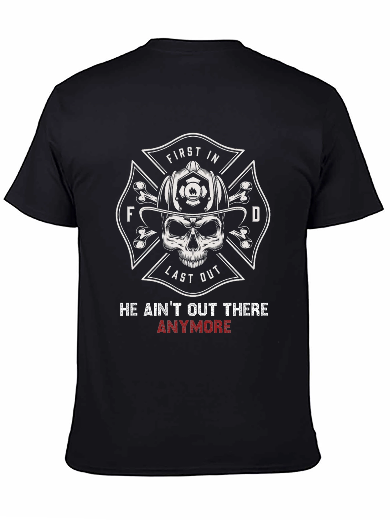 Firefighter Skull T-Shirt - First In Last Out