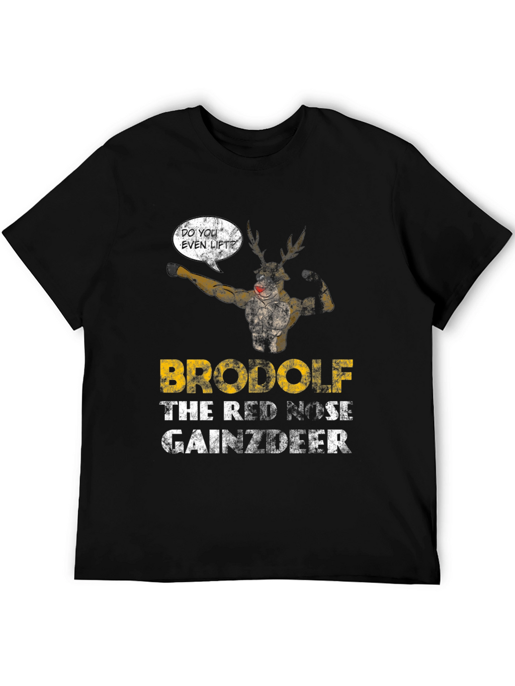 Brodolf Gainzdeer Funny Workout T-Shirt
