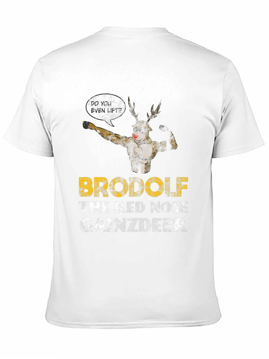 Brodolf Gainzdeer Funny Workout T-Shirt