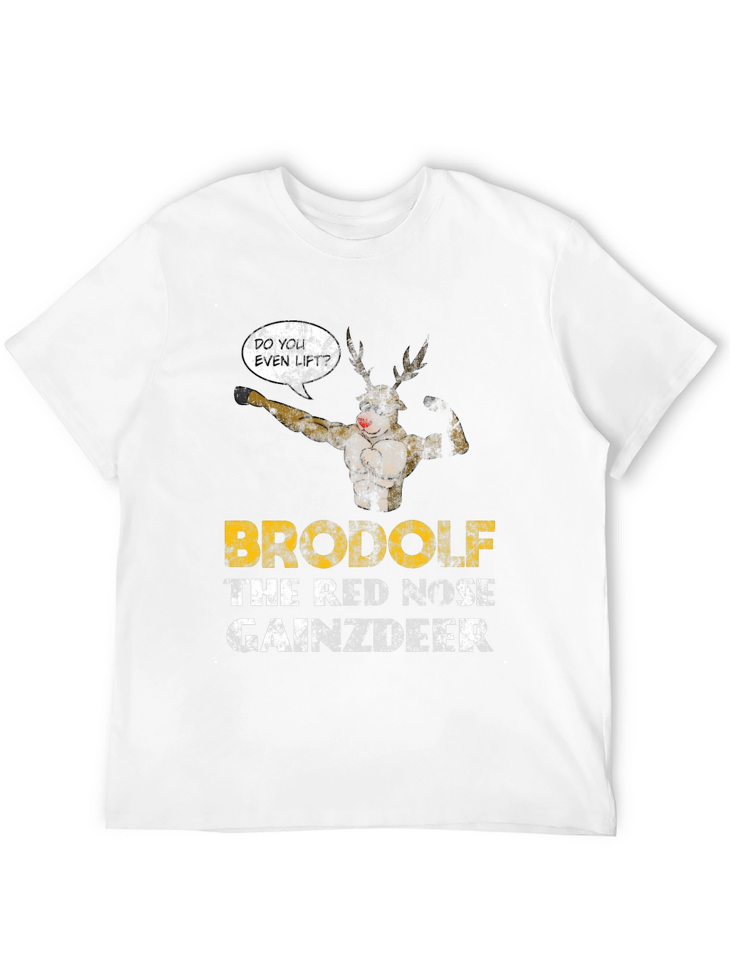 Brodolf Gainzdeer Funny Workout T-Shirt