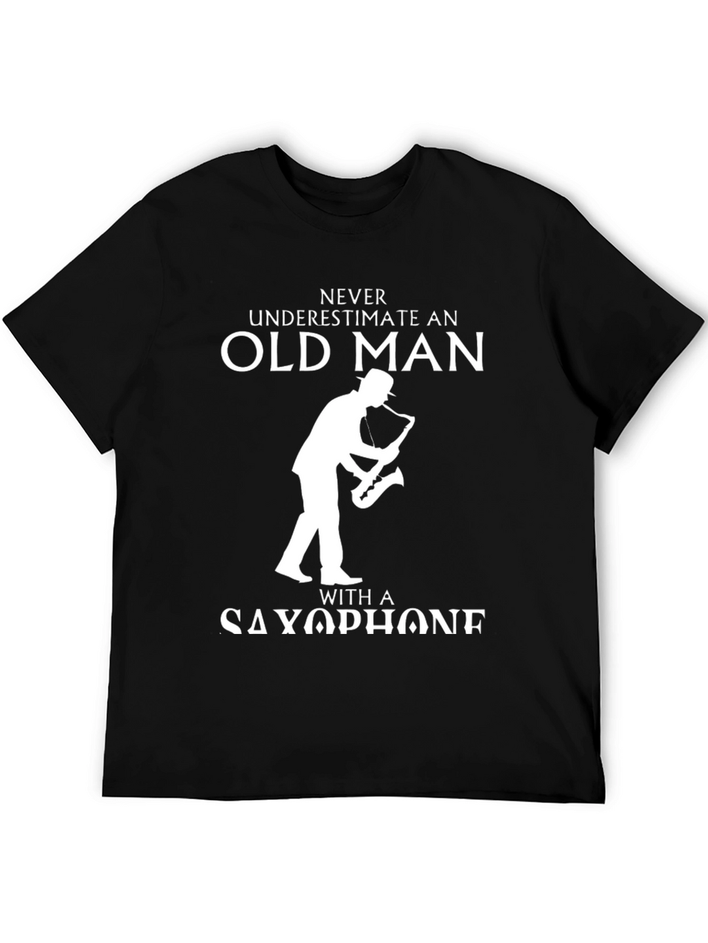 Never Underestimate Old Man with Saxophone T-Shirt