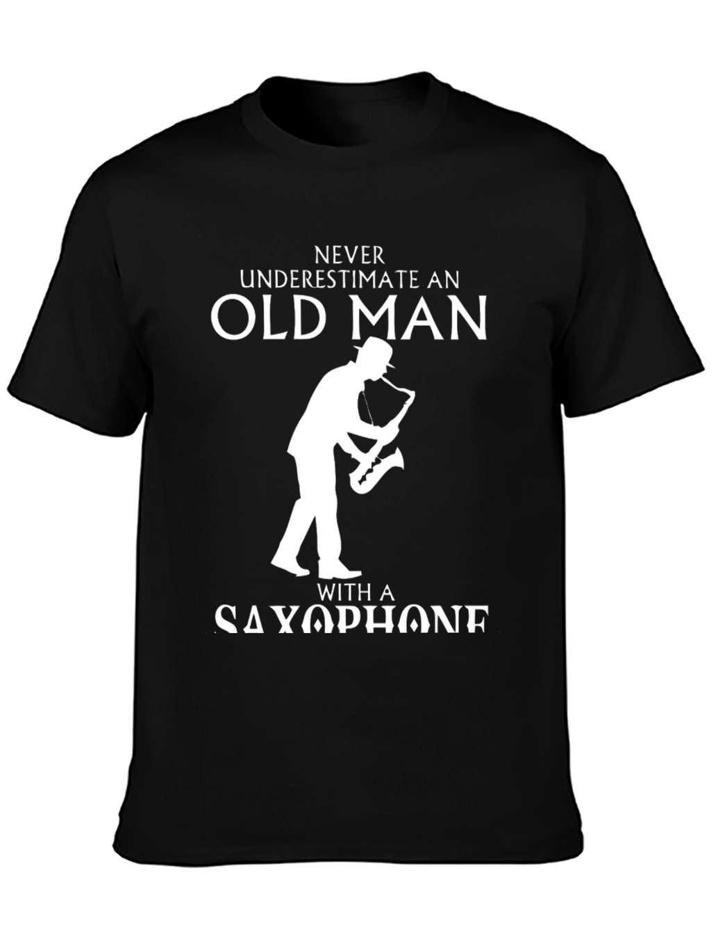 Never Underestimate Old Man with Saxophone T-Shirt