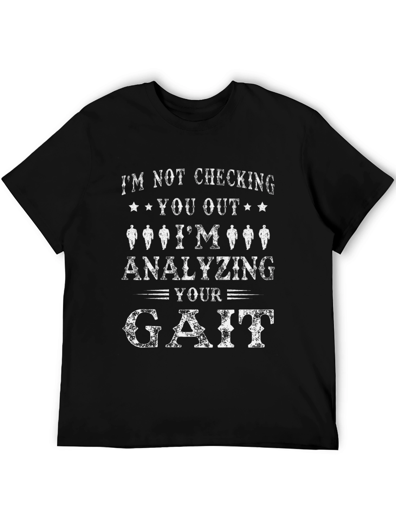 Gait Analysis T-Shirt - Funny Physical Therapy Tee