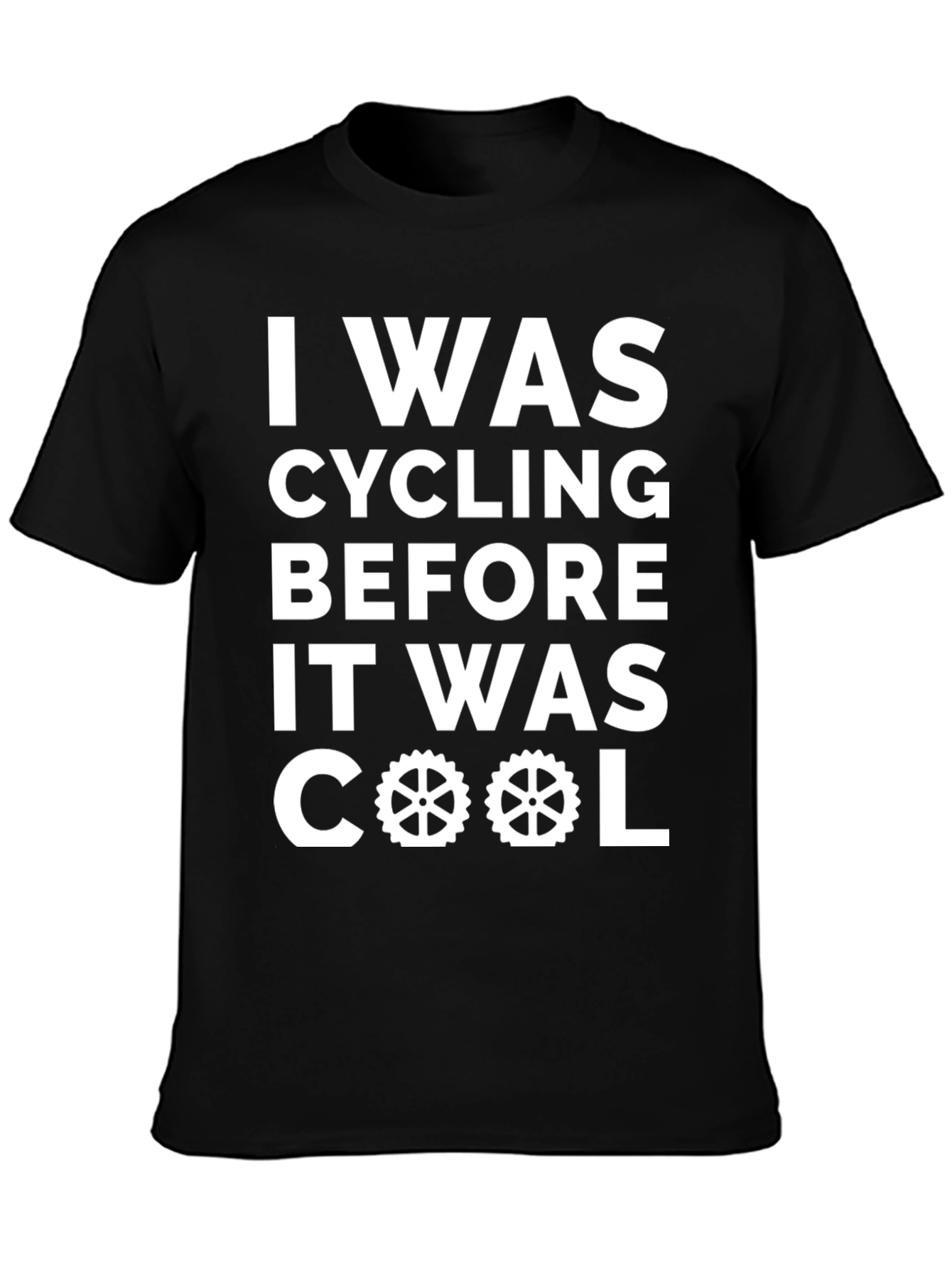I Was Cycling Before It Was Cool T-Shirt