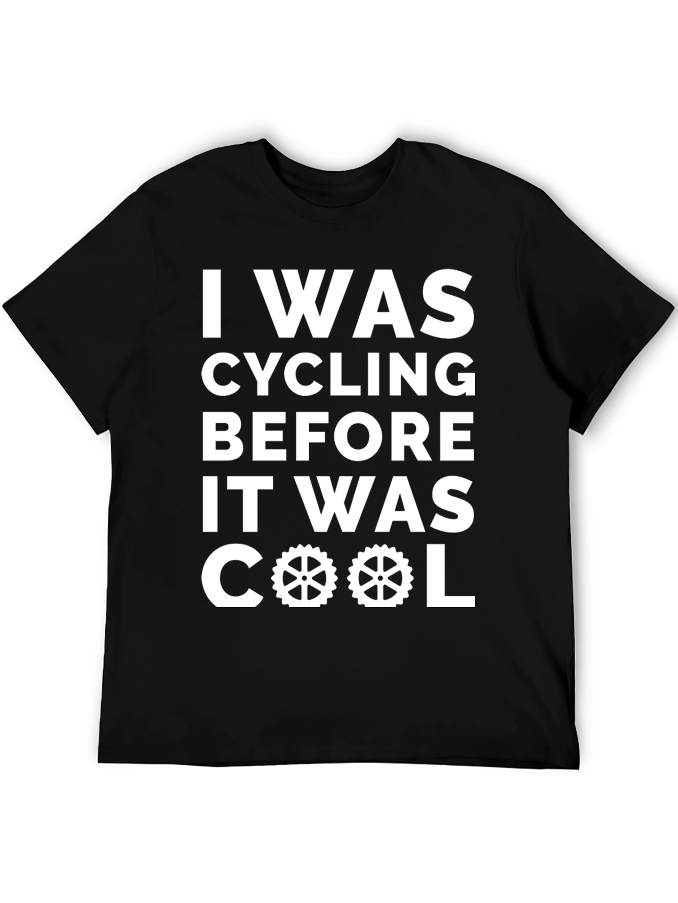 I Was Cycling Before It Was Cool T-Shirt