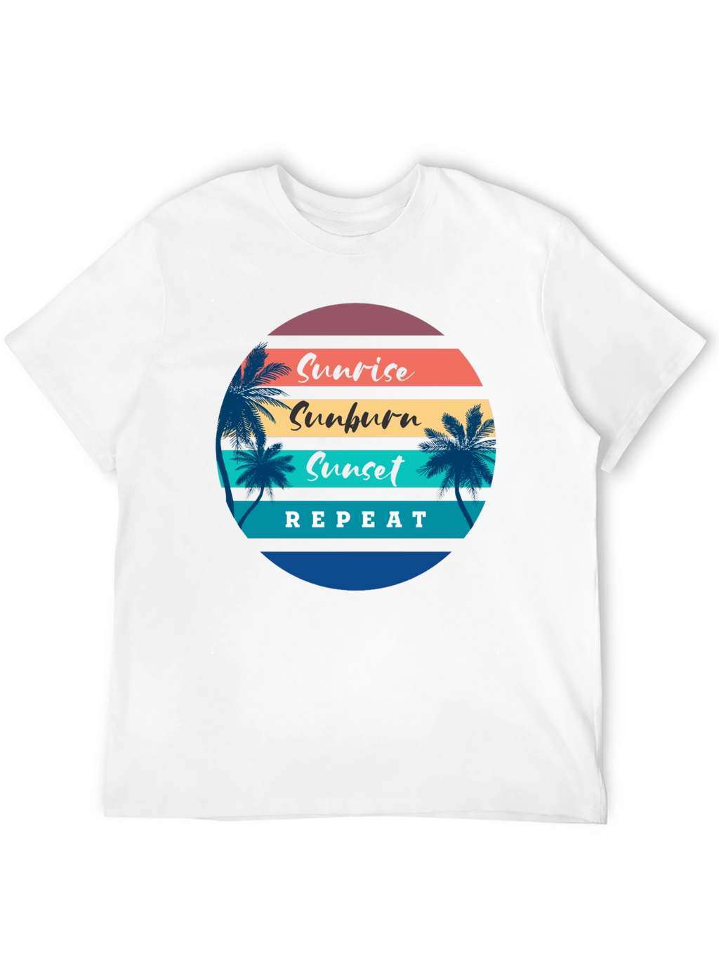 Sunrise Sunburn Sunset Repeat T-Shirt