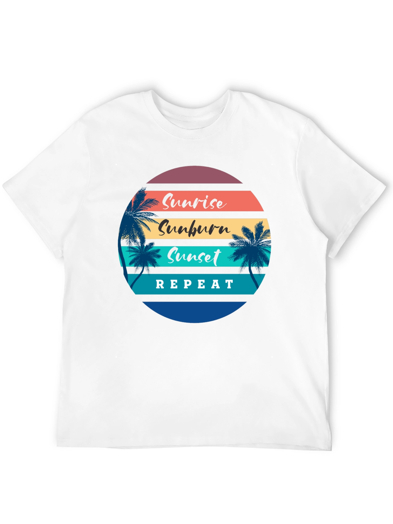 Sunrise Sunburn Sunset Repeat T-Shirt