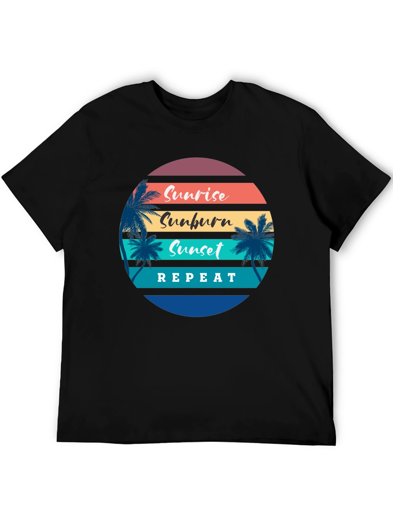 Sunrise Sunburn Sunset Repeat T-Shirt