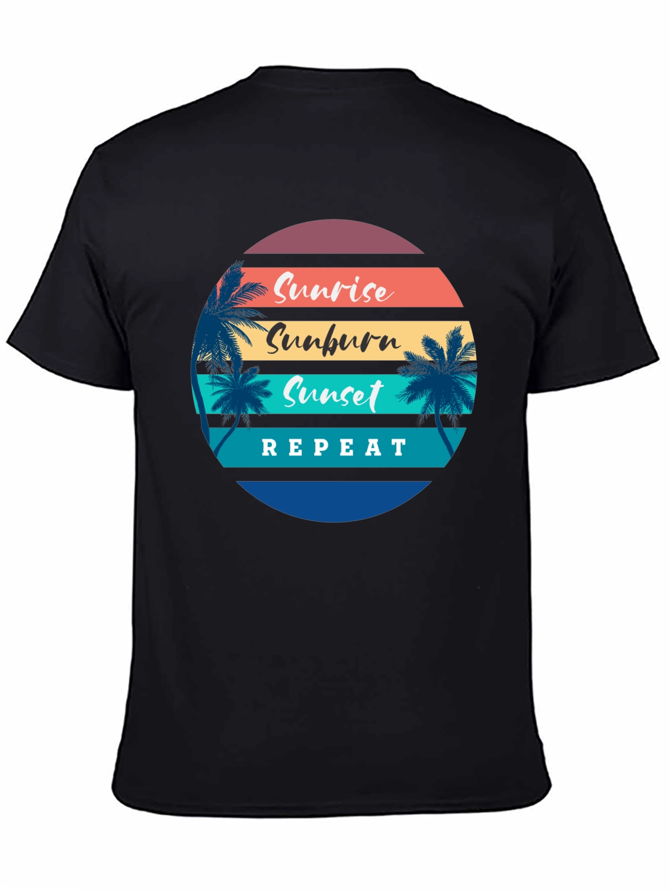 Sunrise Sunburn Sunset Repeat T-Shirt