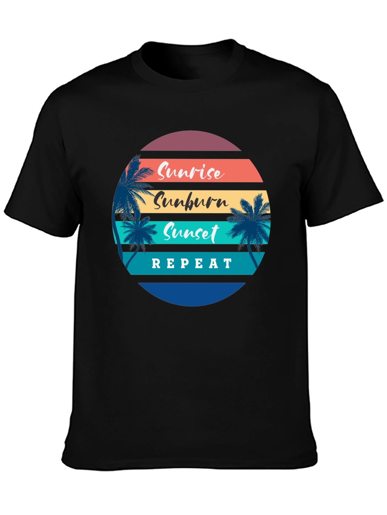 Sunrise Sunburn Sunset Repeat T-Shirt