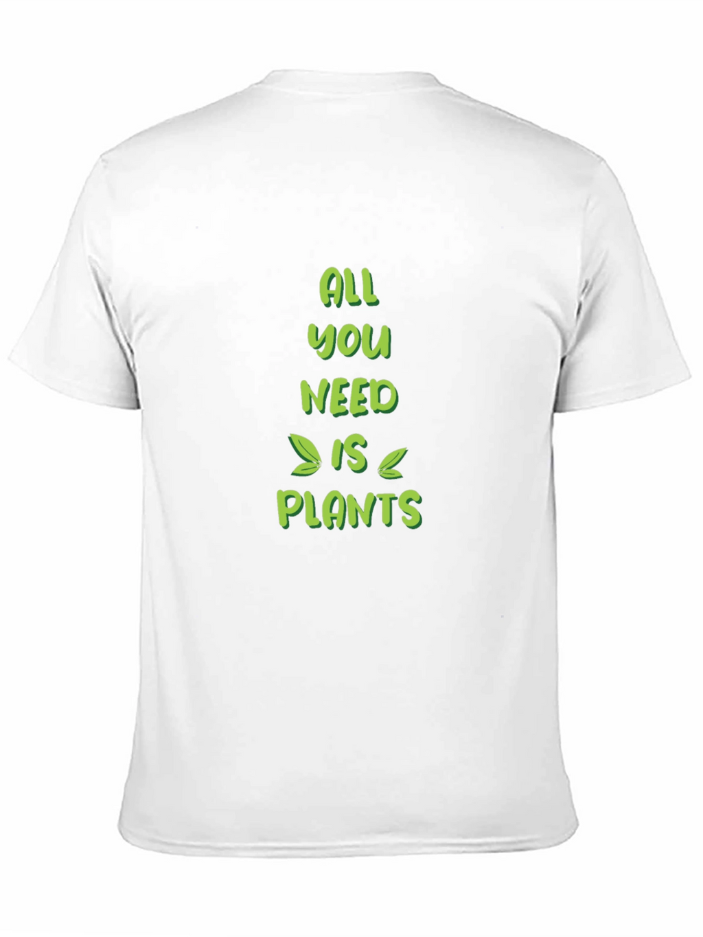 All You Need Is Plants Graphic Tee