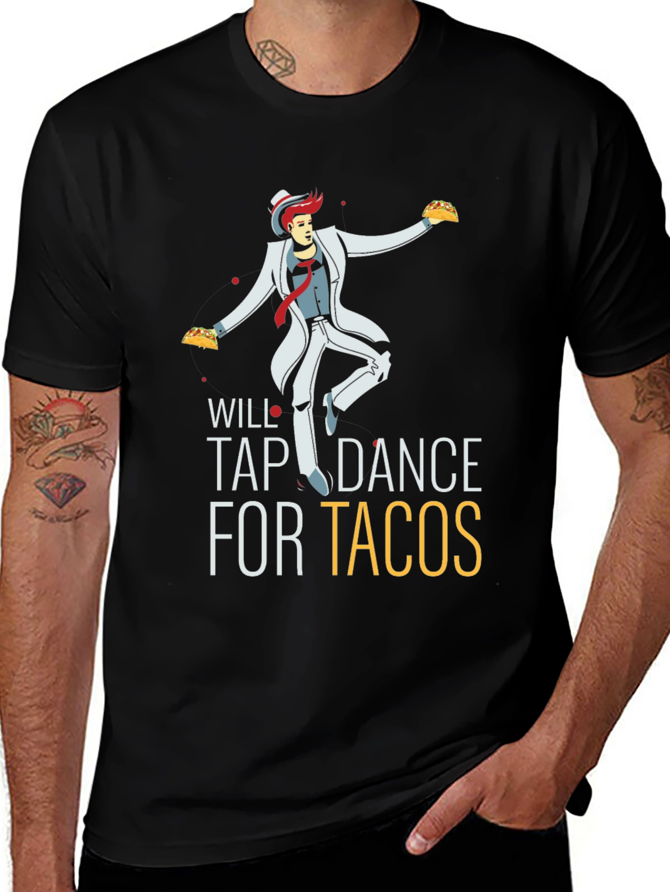 Will Tap Dance for Tacos - Novelty Graphic Tee