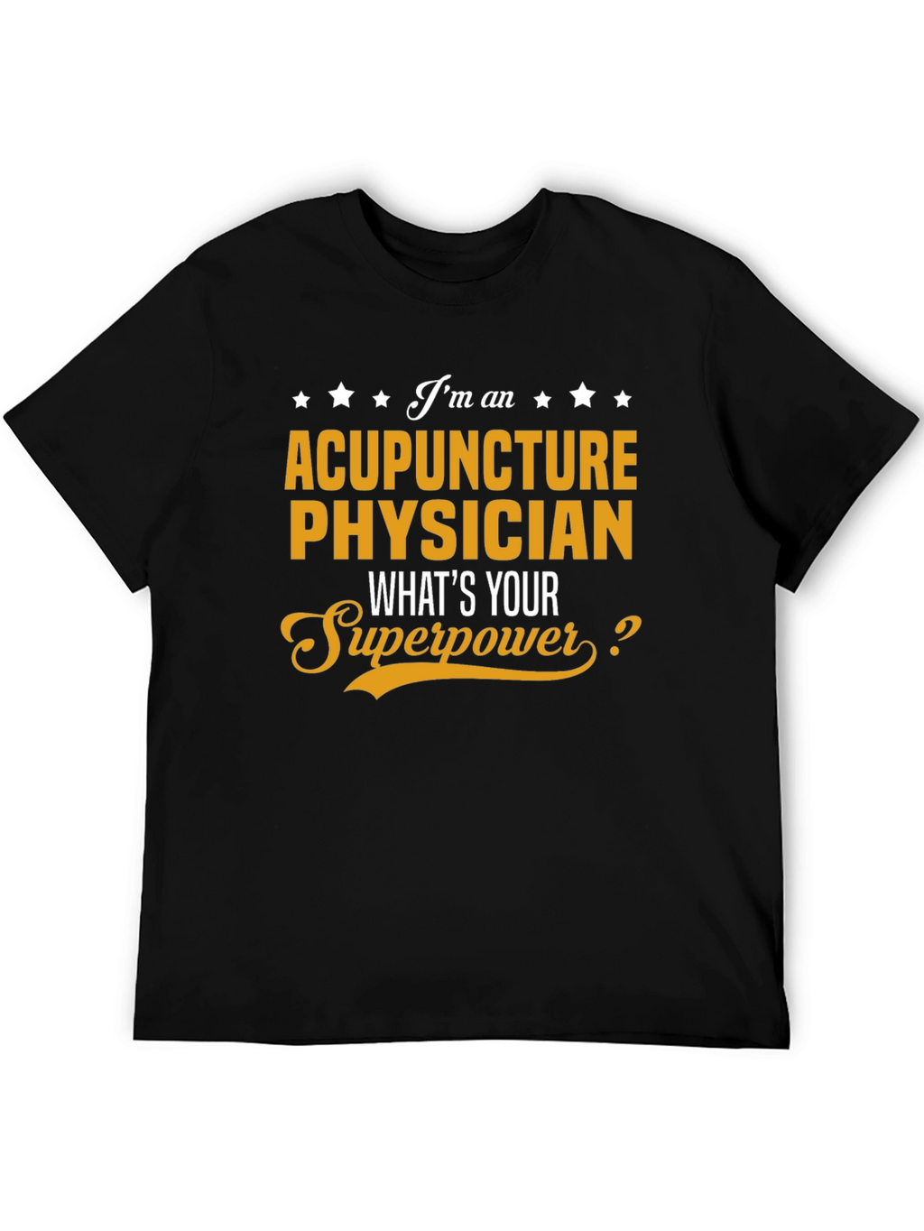 Acupuncture Physician Superpower Black T-Shirt