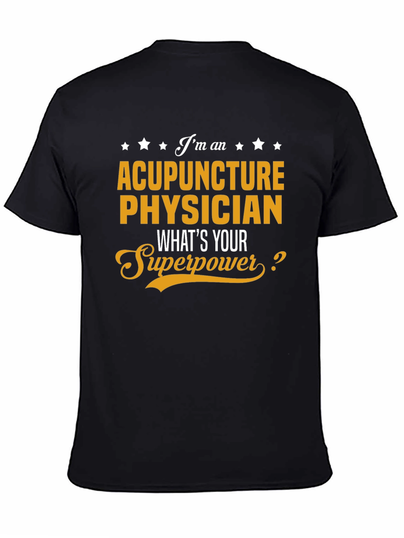 Acupuncture Physician Superpower Black T-Shirt