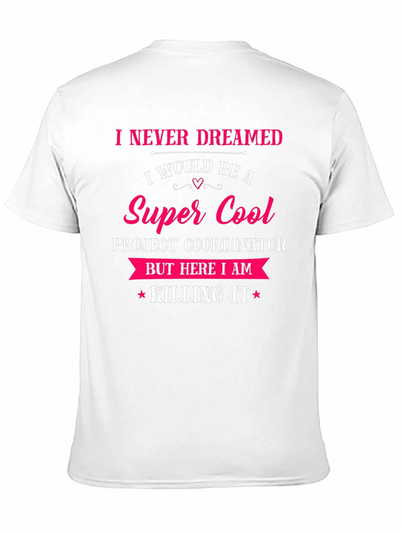 Super Cool Project Coordinator Graphic T-Shirt