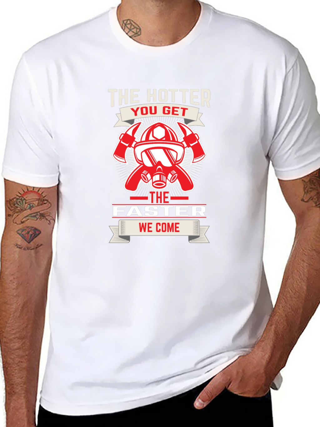 Firefighter Hotter Faster T-Shirt